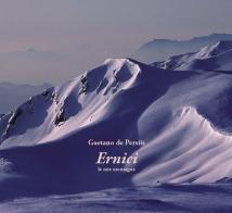 Ernici. Le mie montagne. Ediz. illustrata di Gaetano De Persiis edito da Libreria della Natura