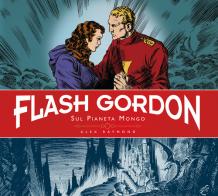 Sul pianeta Mongo. Flash Gordon vol.1 di Alex Raymond, Don Moor edito da Editoriale Cosmo