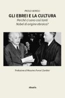 Gli ebrei e la cultura di Paolo Agnoli edito da Gruppo Albatros Il Filo