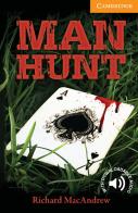Man Hunt. Cambridge English Readers. Intermediate edito da Cambridge