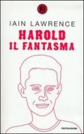 Harold il fantasma di Iain Lawrence edito da Mondadori