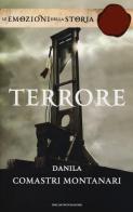 Terrore. Ediz. speciale di Danila Comastri Montanari edito da Mondadori