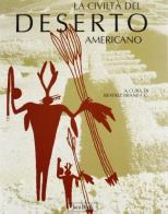La civiltà del deserto americano edito da Jaca Book