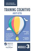 Training cognitivo anti-età. Nuova ediz. vol.3 di Carla Stangalino, Valentina Miramonti edito da Fabbrica dei Segni