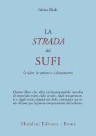 La strada del sufi di Idries Shah edito da Astrolabio Ubaldini