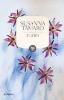 Fuori di Susanna Tamaro edito da Bompiani