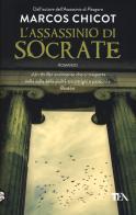 L' assassinio di Socrate di Marcos Chicot edito da TEA