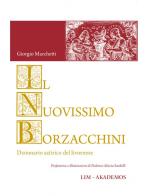 Il nuovissimo Borzacchini. Dizionario satirico del livornese di Giorgio Marchetti edito da LIM