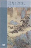 Tê Tao Ching. Il libro della Virtù della Via di Augusto Vitale edito da Moretti & Vitali