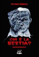 Chi è la bestia? di Vittorio Rombolà edito da Pagine