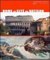 Rome et cité du Vatican di Nicola Bianchini edito da Edizioni Musei Vaticani