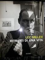 Lee Miller: ritratti di una vita di Richard Calvocoressi edito da Edizioni Olivares