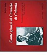Come giunsi al carmelo di Colonia di Edith Stein edito da Mimep-Docete