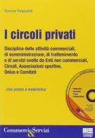 I circoli privati. Con CD-ROM di Saverio Linguanti edito da Maggioli Editore