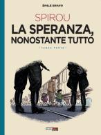 La speranza, nonostante tutto. Spirou vol.3 di Émile Bravo edito da Nona Arte