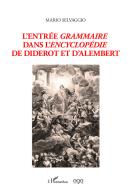 L' entrée grammaire dans l'Encyclopédie de Diderot et D'Alembert di Mario Selvaggio edito da AGA Editrice