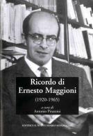 Ricordo di Ernesto Maggioni edito da Editrice Il Nuovo Diario Messaggero