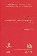 Vocabolario storico-etimologico del siciliano di Alberto Varvaro edito da Centro Studi Filologici e Linguistici Siciliani