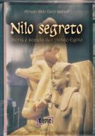 Nilo segreto. Storia e società nell'antico Egitto di Alfredo Aldo Carlo Luvino edito da Yume