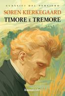 Timore e tremore. Ediz. integrale di Søren Kierkegaard edito da Rusconi Libri