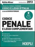 Codice penale 2013. Ediz. minore di Franchi, Feroci, Ferrari edito da Hoepli