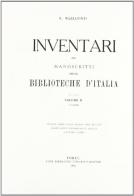 Inventari dei manoscritti delle biblioteche d'Italia vol.2 edito da Olschki