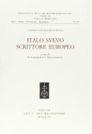 Italo Svevo scrittore europeo. Atti del Convegno nazionale (Perugia, 20-21 marzo 1991) edito da Olschki