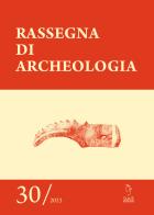 Rassegna di archeologia (2023) vol.30 edito da Tagete