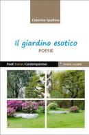 Il giardino esotico di Caterina Spallino edito da Ismecalibri