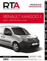 Renault Kangoo II. Fase 2 - 1.5 dCi (75 e 90 cv) - dal 2013 di E-T-A-I edito da Autronica