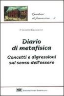 Diario di metafisica. Concetti e digressioni sul senso dell'essere di Giuseppe Barzaghi edito da ESD-Edizioni Studio Domenicano