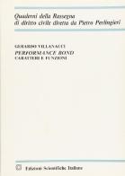 Performance bond. Caratteri e funzioni di Gerardo Villanacci edito da Edizioni Scientifiche Italiane