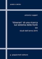«Itinerari» di una ricerca sul sistema delle fonti vol.19 di Antonio Ruggeri edito da Giappichelli