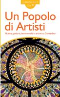 Un popolo di artisti. Musica, pittura, teatro e altro ancora a Damanhur di Fernanda Calati, Mirella Crapanzano edito da Devodama