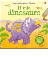 Il mio dinosauro di Sam Taplin, Lee Wildish edito da Usborne Publishing