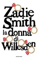La donna di Willesden di Zadie Smith edito da Mondadori