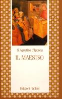 Il maestro di (sant') Agostino edito da Paoline Editoriale Libri