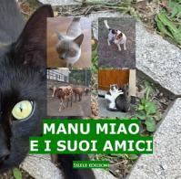 Manu Miao e i suoi amici di Manu Miao edito da Silele