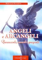 Angeli e arcangeli di Marcello Stanzione edito da Edizioni Segno