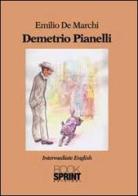 Demetrio Pianelli. Ediz. inglese di Emilio De Marchi edito da Booksprint