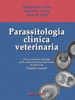 Parassitologia clinica veterinaria di Margaret W. Sloss, Russell L. Kemp, Anne M. Zajac edito da Edi. Ermes