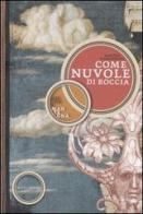 Come nuvole di roccia. Andrea Mantegna di Matteo Marchesini edito da Motta Junior