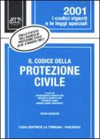Il codice della protezione civile di Francesco Bartolini edito da La Tribuna