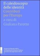 Il caleidoscopio delle identità. Contributi per l'Europa edito da EUT