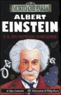 Albert Einstein e il suo universo gonfiabile di Mike Goldsmith edito da Salani