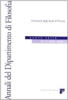 Annali del Dipartimento di filosofia dell'Università di Firenze. Nuova serie (2003-2004) vol. 9-10 edito da Firenze University Press