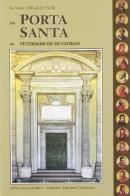 La porta santa della Basilica di San Pietro in Vaticano. Ediz. tedesca di Virgilio Noè edito da ATS Italia