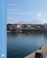 Portici città fiorita. Buone pratiche per la gestione e la valorizzazione delle aree verdi in contesti ad alta densità edilizia e abitativa di Emma Buondonno edito da Doppiavoce