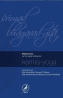 La srimad bhagavad-gita di Narayana Mahar Srimad Bhaktivedanta edito da ilmiolibro self publishing