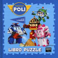 Robocar Poli. Libro puzzle. Ediz. a colori edito da Ape Junior